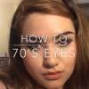 70's inspired makeup tutorial