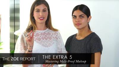 The Extra 5 With Rachel Zoe | Master A Melt-Proof Makeup Look